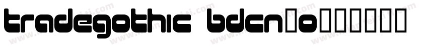 tradegothic bdcn20字体转换